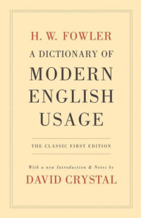 Imagen de portada: A Dictionary of Modern English Usage 9780199585892
