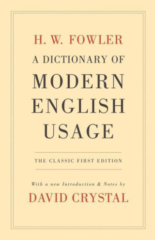 Cover image: A Dictionary of Modern English Usage 9780199585892