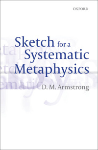 Cover image: Sketch for a Systematic Metaphysics 9780199655915
