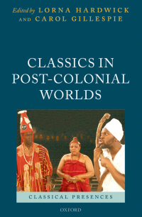 Titelbild: Classics in Post-Colonial Worlds 1st edition 9780199296101
