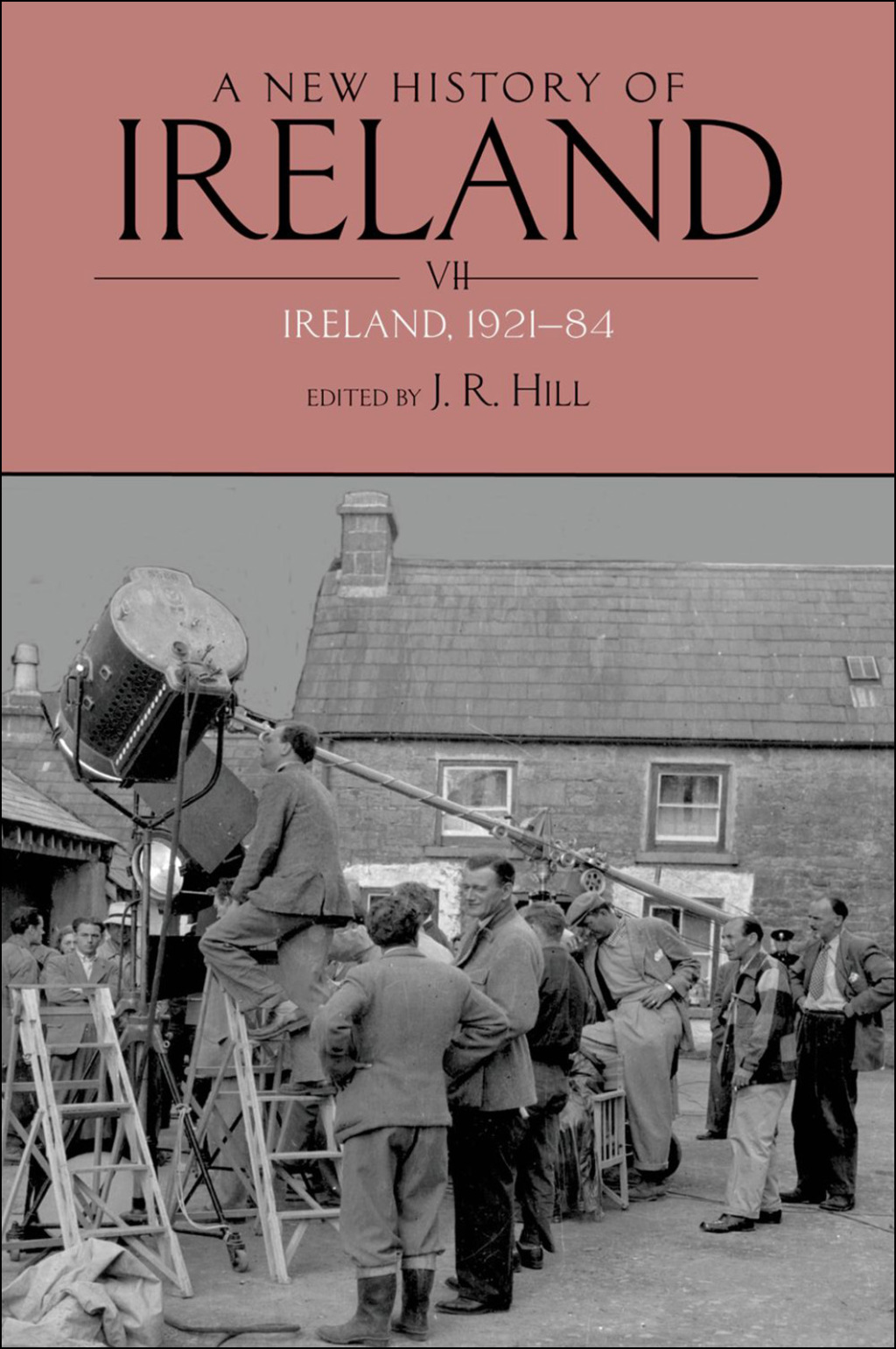 A New History of Ireland Volume VII Ireland, 1921-84 1st Edition