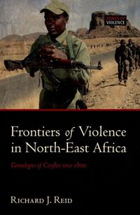 Imagen de portada: Frontiers of Violence in North-East Africa 9780199211883
