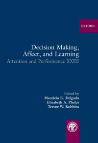 Omslagafbeelding: Decision Making, Affect, and Learning 1st edition 9780199600434