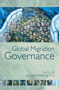 Cover image: Global Migration Governance 9780199600458