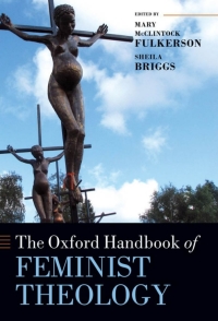 Omslagafbeelding: The Oxford Handbook of Feminist Theology 1st edition 9780199273881