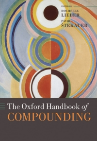 Cover image: The Oxford Handbook of Compounding 1st edition 9780199695720