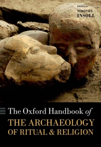 Titelbild: The Oxford Handbook of the Archaeology of Ritual and Religion 1st edition 9780199232444