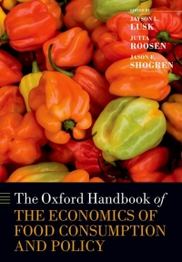 Imagen de portada: The Oxford Handbook of the Economics of Food Consumption and Policy 1st edition 9780199569441