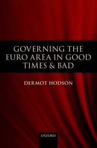 Cover image: Governing the Euro Area in Good Times and Bad 9780199572502