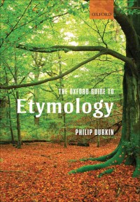 Cover image: The Oxford Guide to Etymology 9780199691616