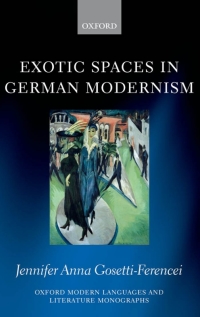 Cover image: Exotic Spaces in German Modernism 9780199604128