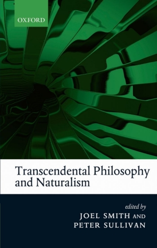 Imagen de portada: Transcendental Philosophy and Naturalism 1st edition 9780199608553