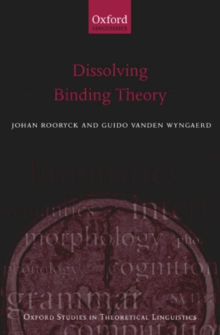 Cover image: Dissolving Binding Theory 9780199691333