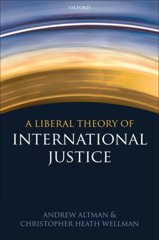 Cover image: A Liberal Theory of International Justice 9780199564415
