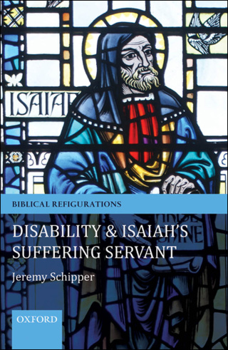 Imagen de portada: Disability and Isaiah's Suffering Servant 9780199594856