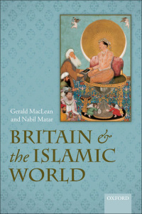 Cover image: Britain and the Islamic World, 1558-1713 9780199203185