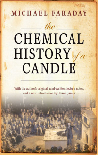 Imagen de portada: The Chemical History of a Candle 9780191619588