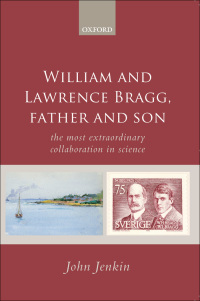 Imagen de portada: William and Lawrence Bragg, Father and Son 9780199235209