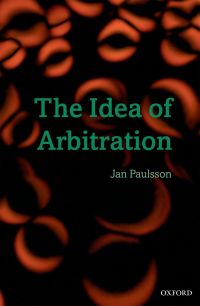 Cover image: The Idea of Arbitration 9780199564163