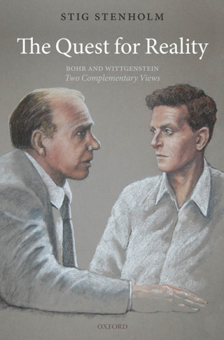 表紙画像: The Quest for Reality: Bohr and Wittgenstein - two complementary views 9780199603589