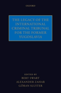 Imagen de portada: The Legacy of the International Criminal Tribunal for the Former Yugoslavia 1st edition 9780199573417