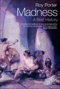 Cover image: Madness: A Brief History 9780192802675