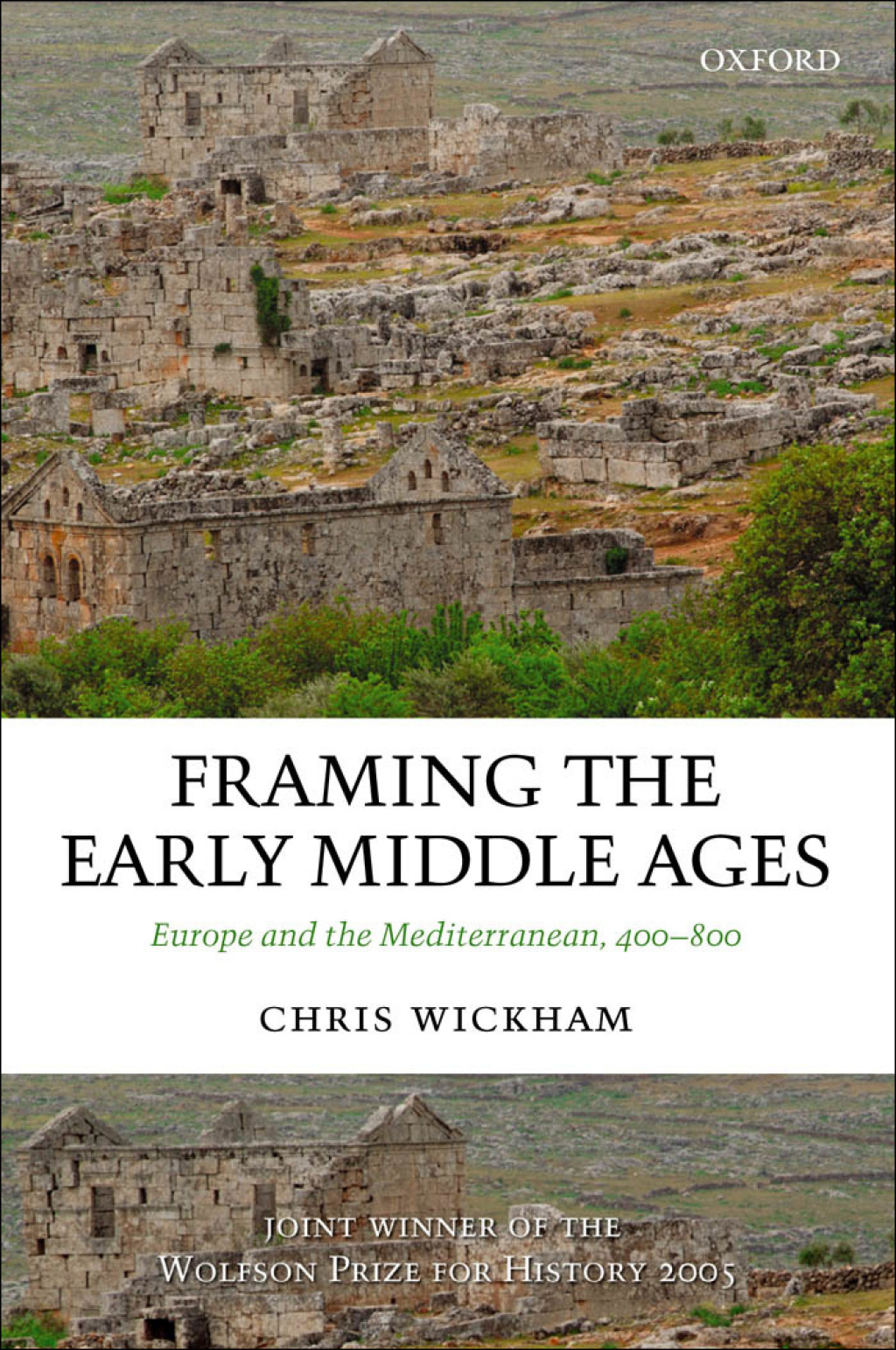 Framing the Early Middle Ages Europe and the Mediterranean, 400-800