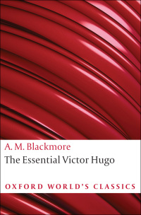 صورة الغلاف: The Essential Victor Hugo 1st edition 9780191516757