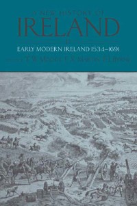 Cover image: A New History of Ireland: Volume III: Early Modern Ireland 1534-1691 9780199562527