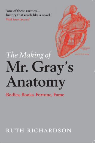 Imagen de portada: The Making of Mr Gray's Anatomy 9780199552993