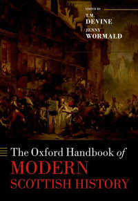 Cover image: The Oxford Handbook of Modern Scottish History 1st edition 9780199563692
