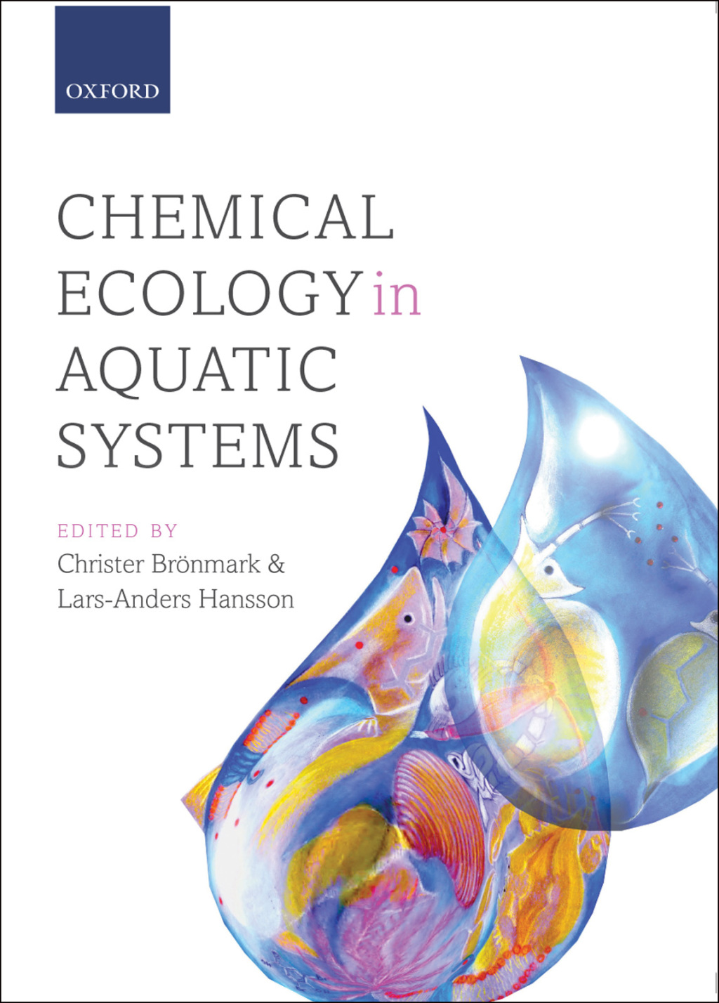 Chemical Ecology in Aquatic Systems 1st Edition