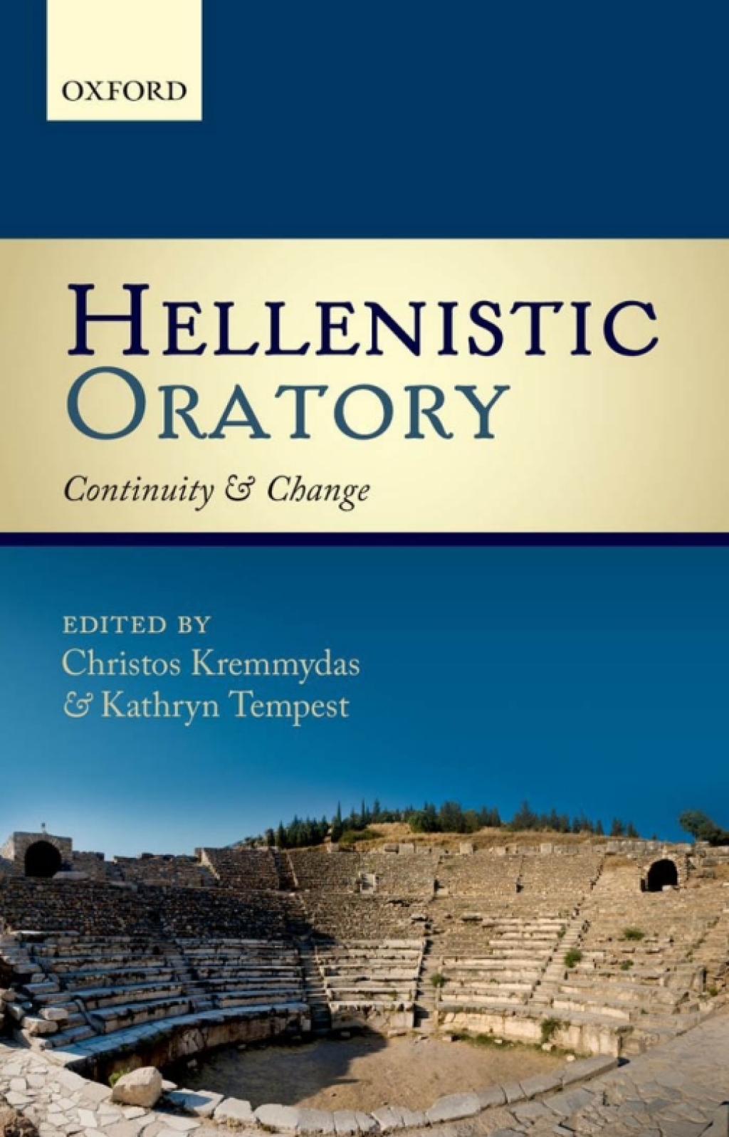 Hellenistic Oratory Continuity and Change 1st Edition