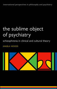Imagen de portada: The Sublime Object of Psychiatry 9780199583959