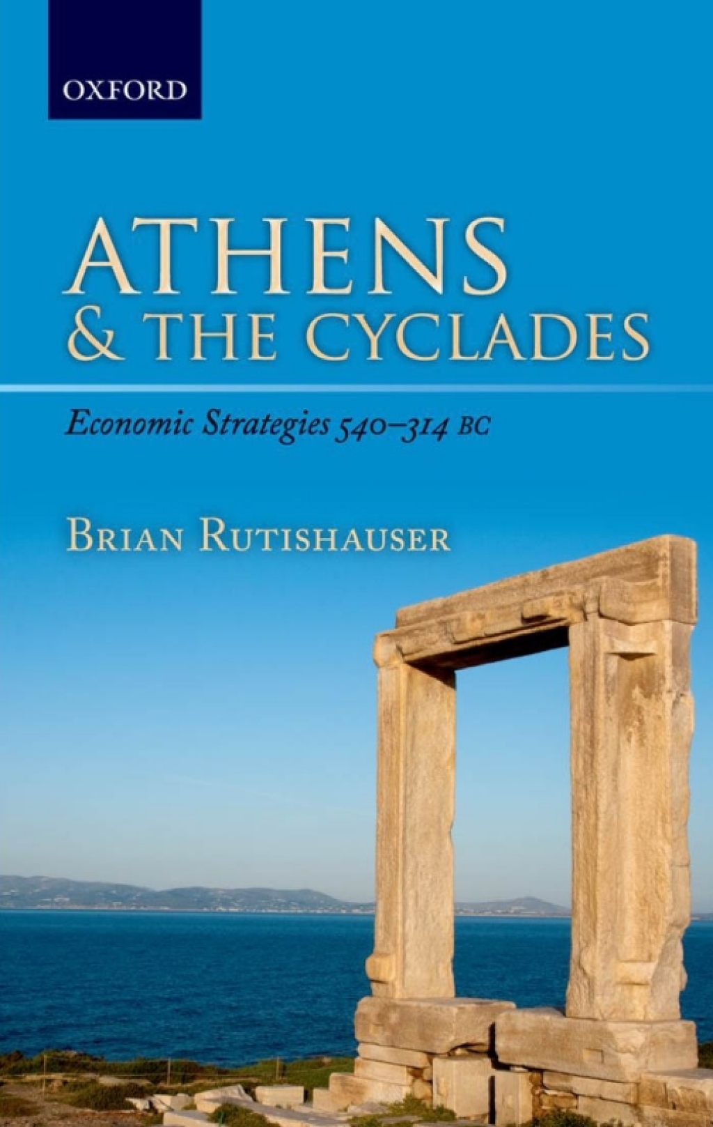 Athens and the Cyclades Economic Strategies 540-314 BC