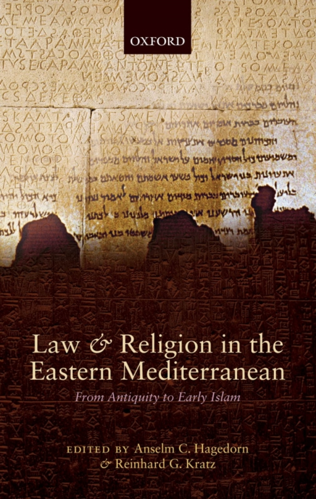 Law and Religion in the Eastern Mediterranean From Antiquity to Early Islam 1st Edition