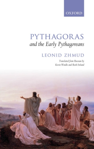 Cover image: Pythagoras and the Early Pythagoreans 9780199289318