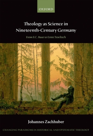 Imagen de portada: Theology as Science in Nineteenth-Century Germany 9780199641918
