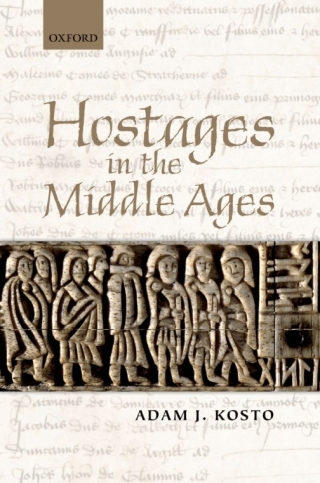 表紙画像: Hostages in the Middle Ages 9780199651702