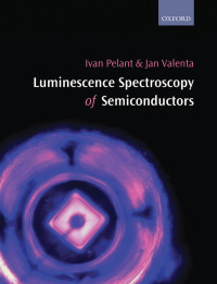 Imagen de portada: Luminescence Spectroscopy of Semiconductors 9780199588336