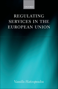 صورة الغلاف: Regulating Services in the European Union 9780199572663