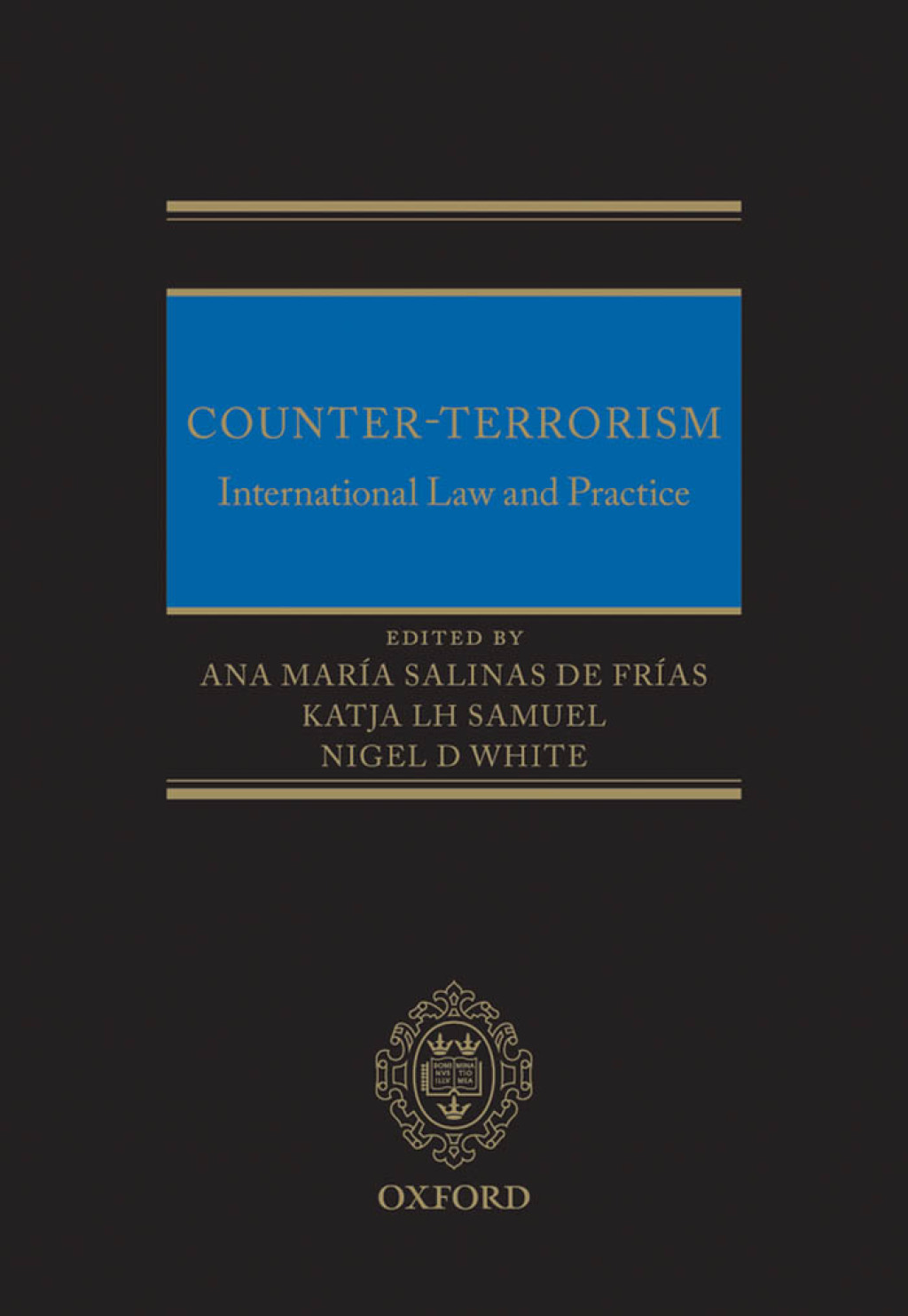 Counter-Terrorism International Law and Practice 1st Edition
