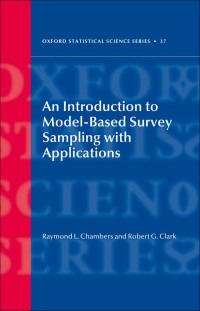 صورة الغلاف: An Introduction to Model-Based Survey Sampling with Applications 9780198566625