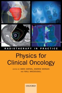 Imagen de portada: Physics for Clinical Oncology 1st edition 9780199573356