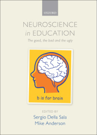 Titelbild: Neuroscience in Education 1st edition 9780199600496