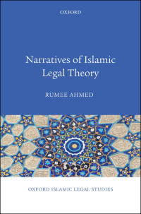 Cover image: Narratives of Islamic Legal Theory 9780199640171