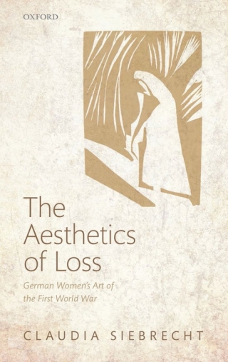 Cover image: The Aesthetics of Loss 9780199656684