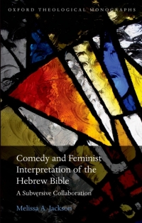 Titelbild: Comedy and Feminist Interpretation of the Hebrew Bible 9780199656776