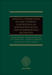 Imagen de portada: Official Commentary on the UNIDROIT Convention on Substantive Rules for Intermediated Securities 9780199656752