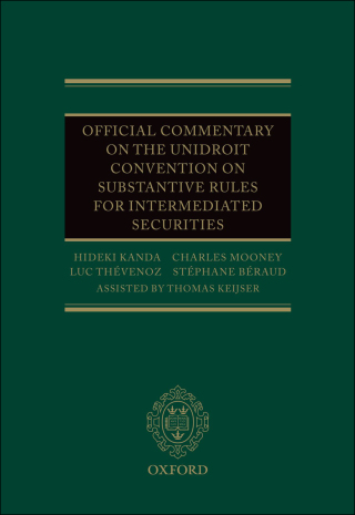 表紙画像: Official Commentary on the UNIDROIT Convention on Substantive Rules for Intermediated Securities 9780199656752